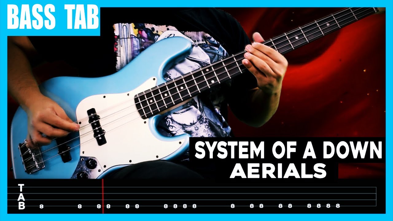 【SYSTEM OF A DOWN】[ Aerials ] cover by Cesar | LESSON | BASS TAB