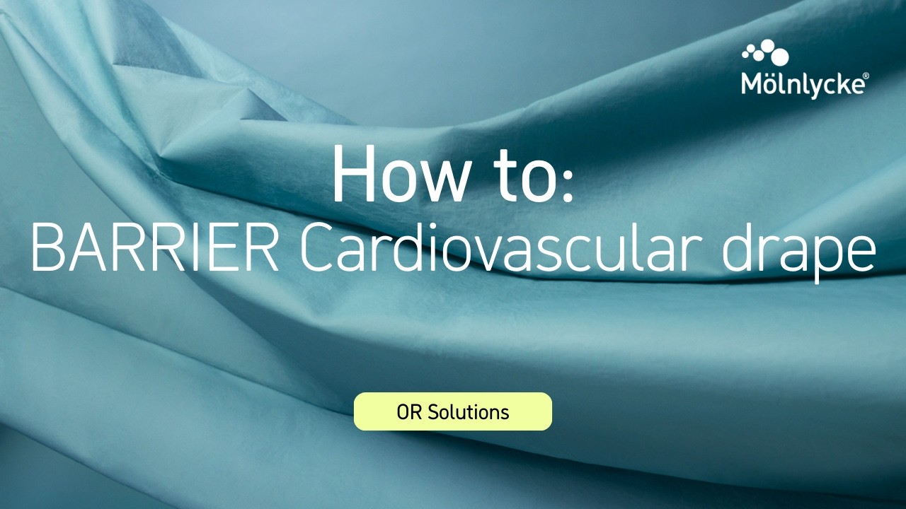 BARRIER Cardiovascular drape application | M lnlycke tutorial
