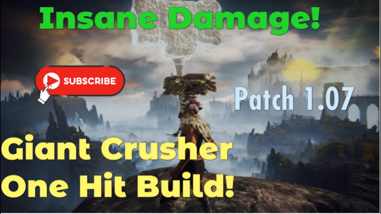 Giant Crusher One Hit/Massive Damage Build! 💪 (Elden Ring Patch 1.07) 🔥