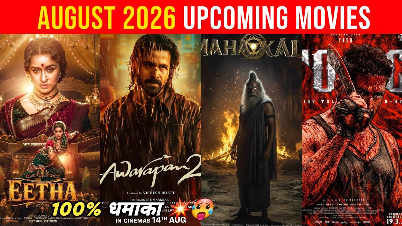 Top 10 Upcoming Movies In August 2026 In Hindi ||Upcoming Bollywood & South Indian Films August 2026