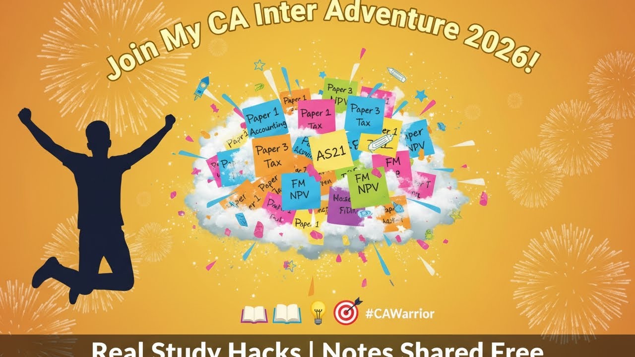CA Inter Journey 2026 | My Study Secrets + Free Notes PDFs 🚀