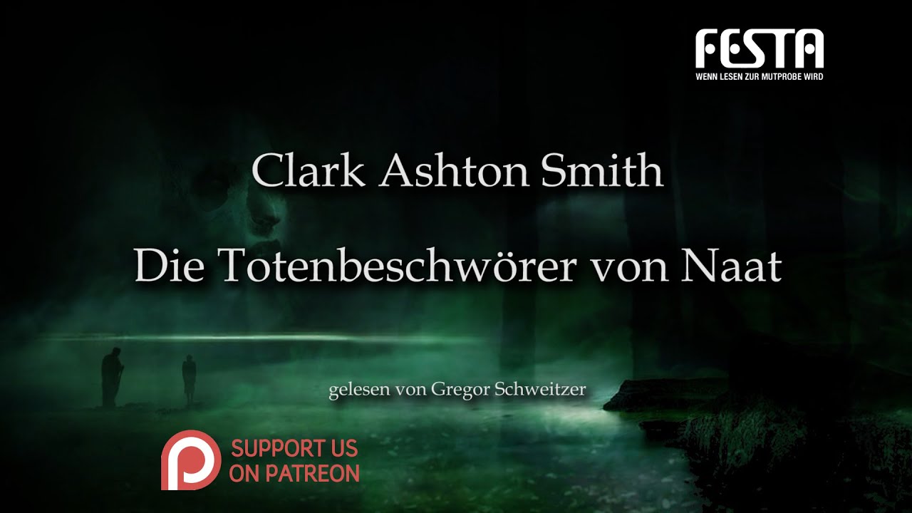 Clark Ashton Smith: Die Totenbeschwörer von Naat [Hörbuch, deutsch]
