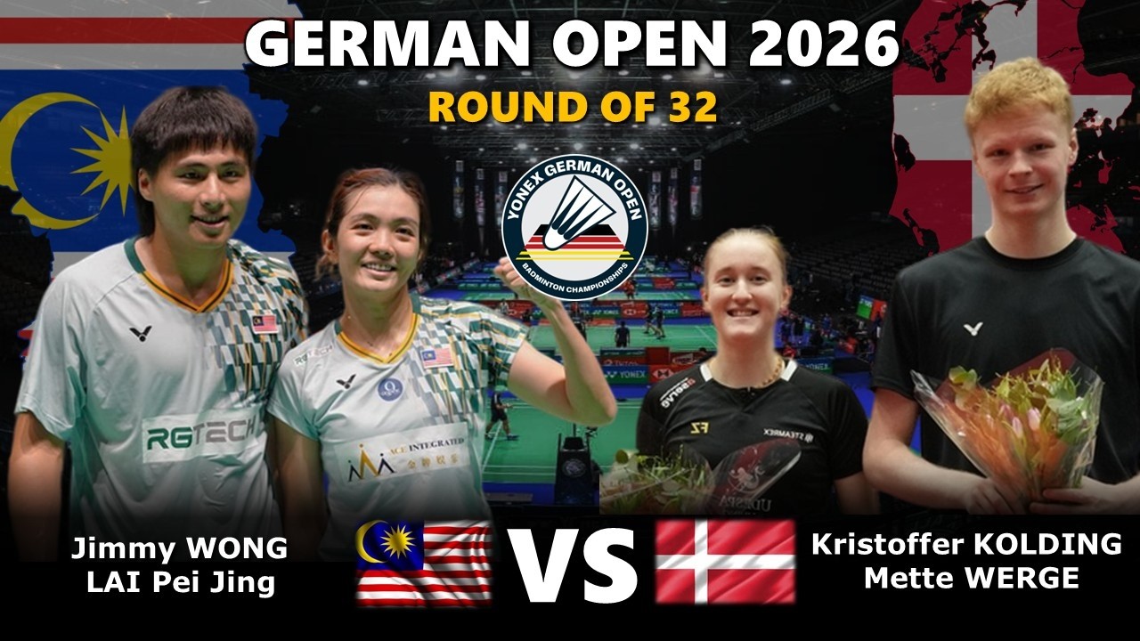 Jimmy WONG / LAI Pei Jing vs Kristoffer KOLDING / Mette WERGE | German Open 2026 Badminton