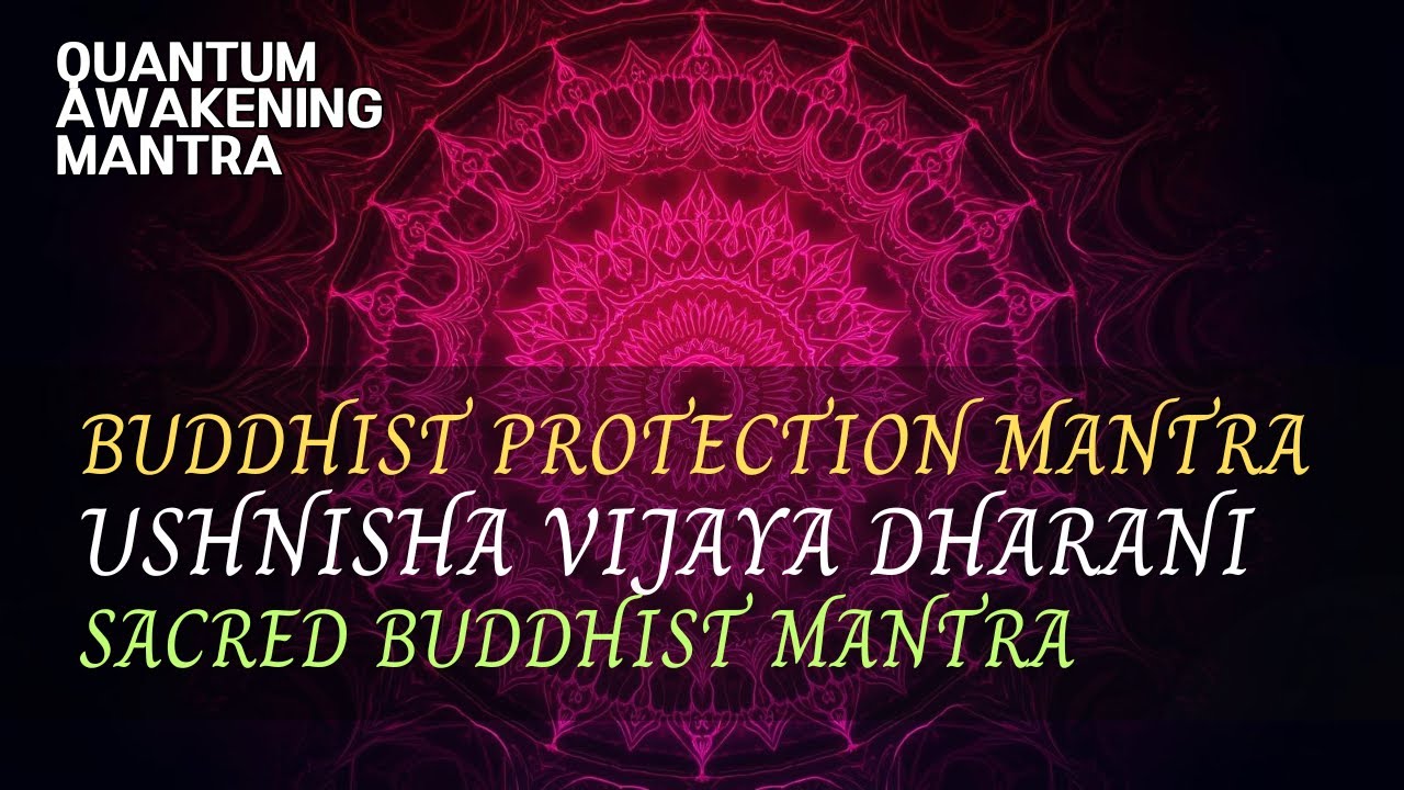 Quantum Awakening Mantra: Sacred Ushnisha Vijaya Dharani (Deep Meditation) ✨