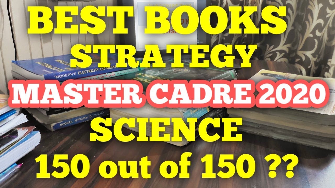 Master cadre 2020 || Best Books, Science || Strategy || How to Prepare & Get Full Marks