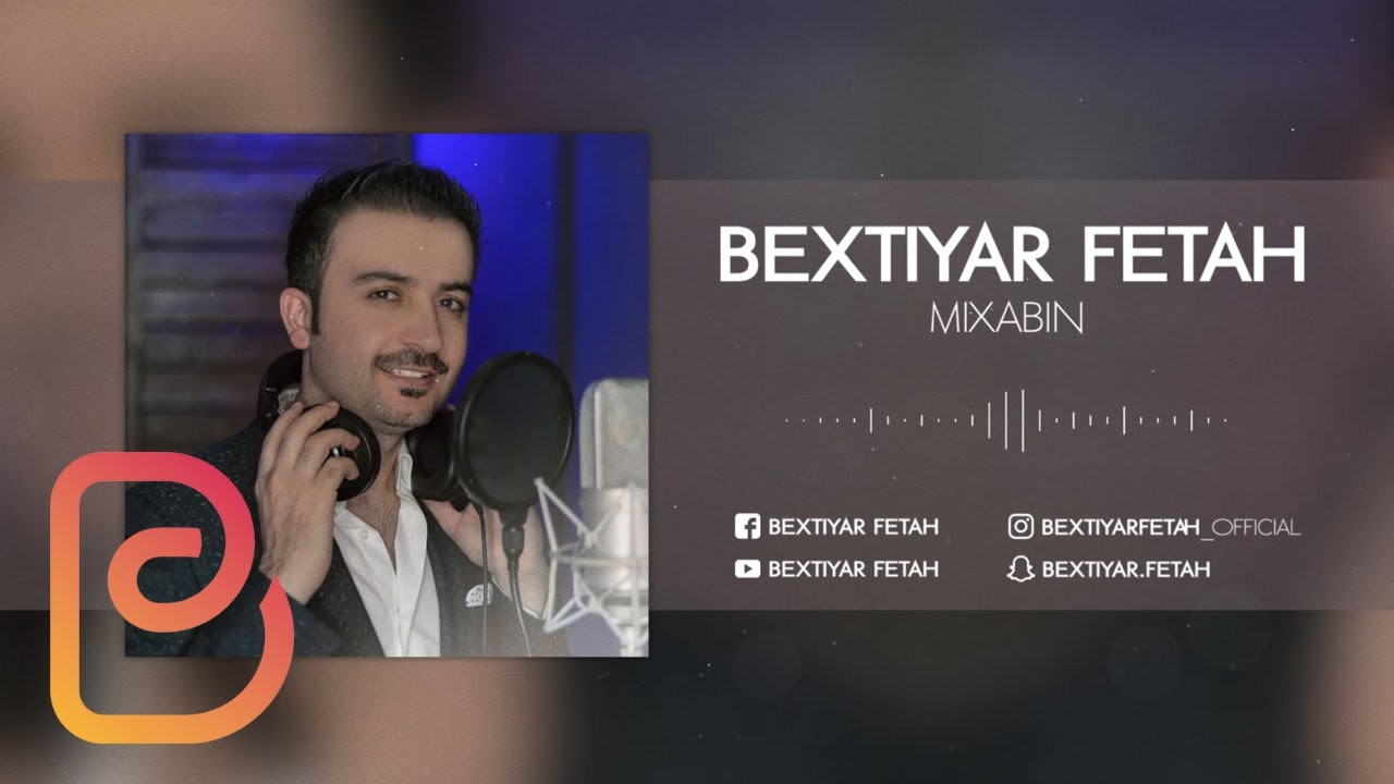 Bextiyar Fetah - Mixabin