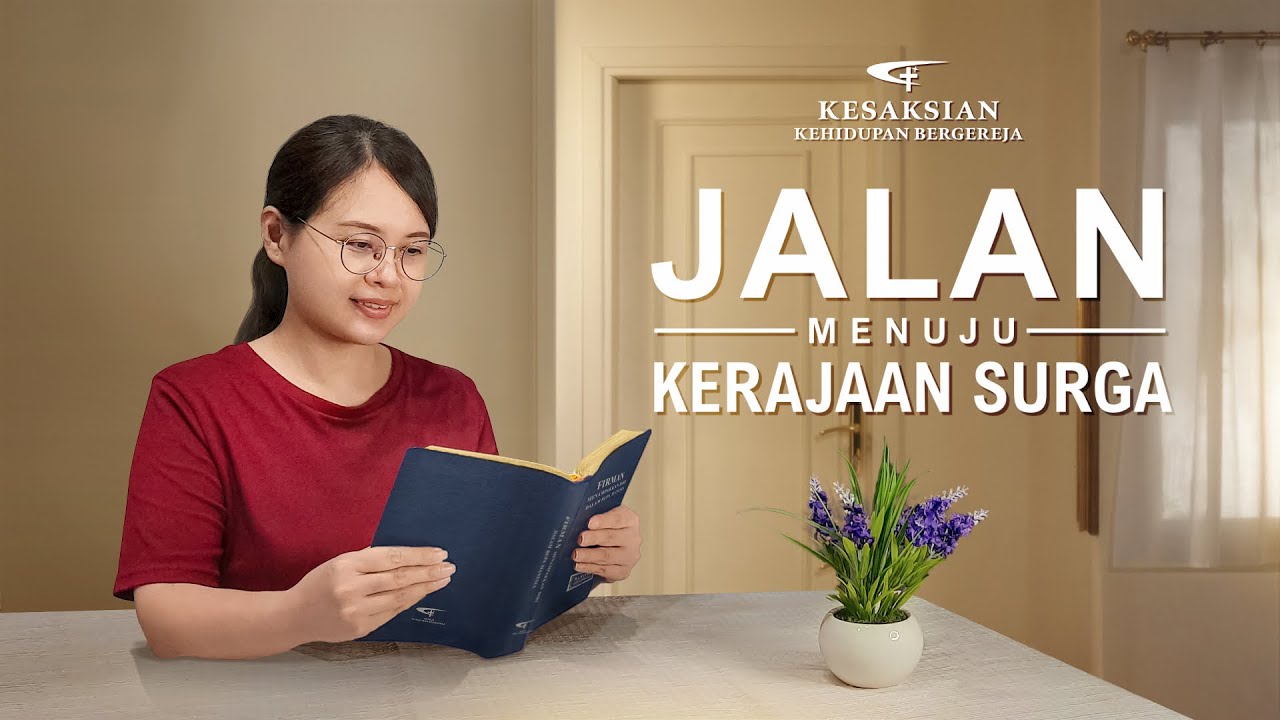Kesaksian Rohani | Jalan Menuju Kerajaan Surga