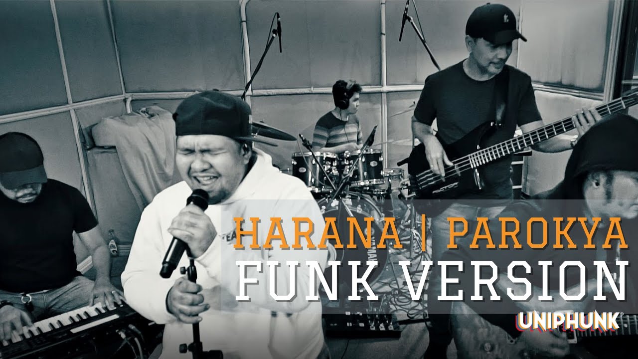 HARANA | PAROKYA - FUNK VERSION ft. JR Oclarit