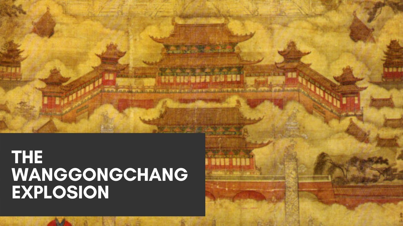 The Wanggongchang Armory Explosion of 1626
