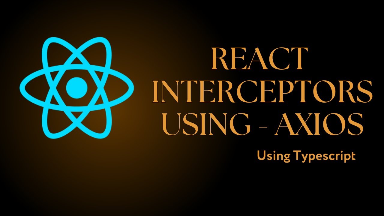 React Interceptor using AXIOS - TS