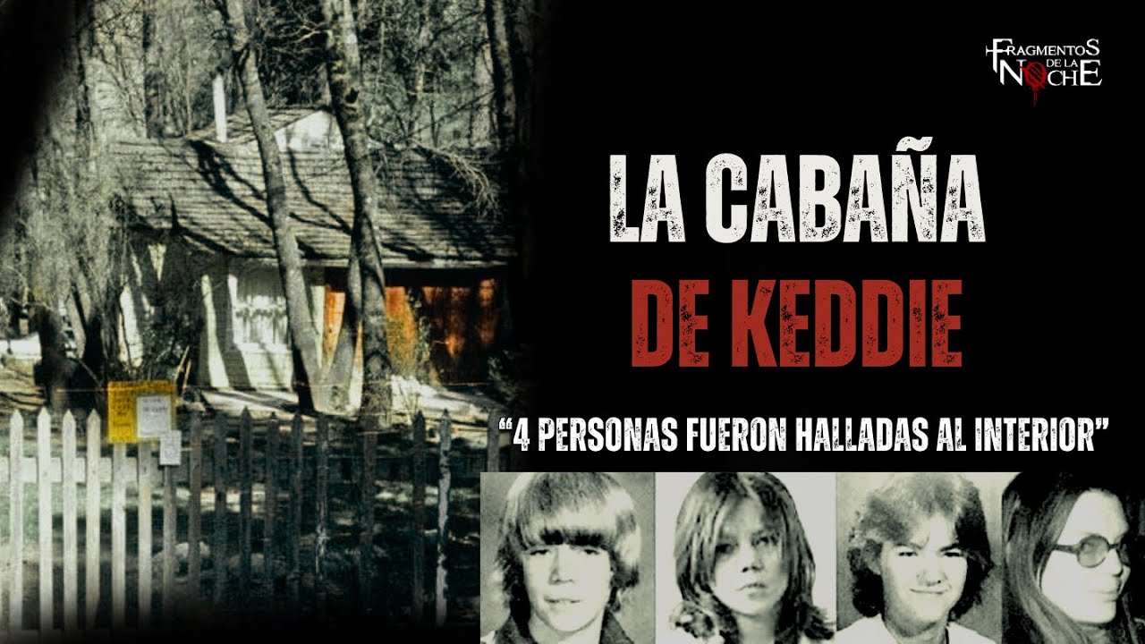 El escalofriante caso de la cabaña de Keddie | Fragmentos de la noche | Fragmentos de la Noche