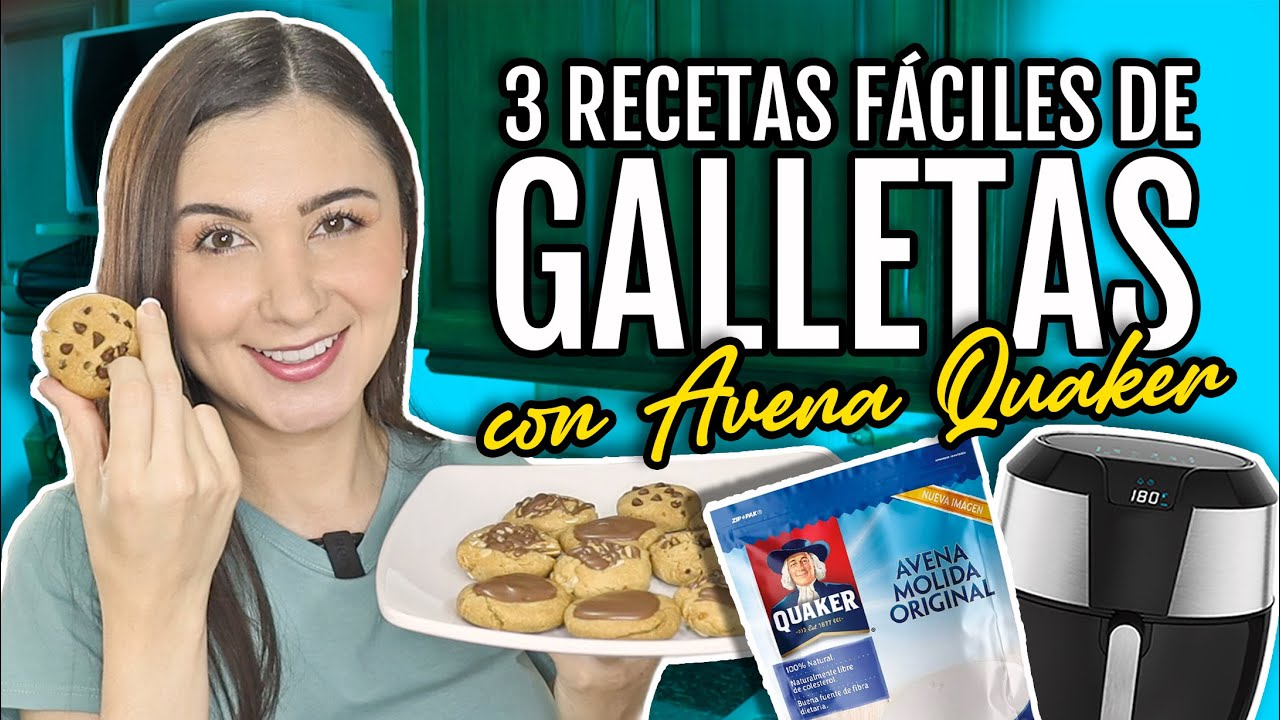 3 Recetas de Galletas de Avena Quaker en la #AirFryer | Do It! Laura