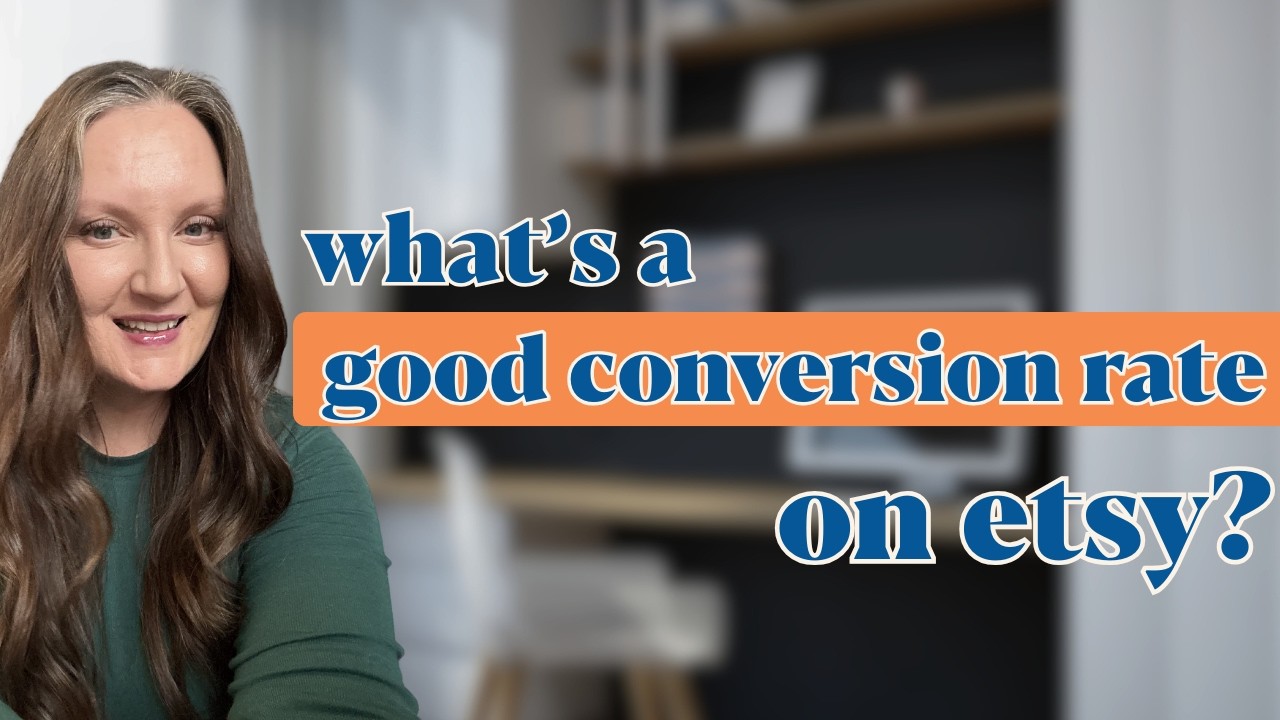 What's a Good Conversion Rate on Etsy? (And Why It Matters More Than You Think)