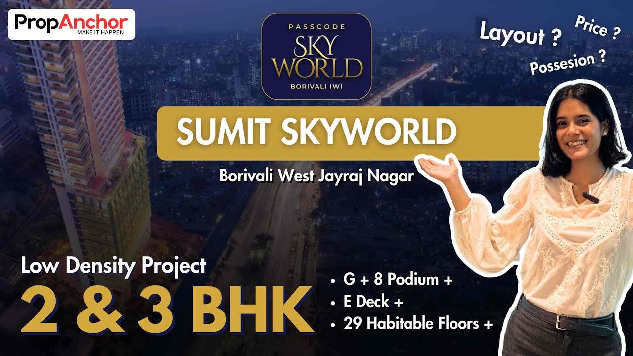 Sumit Sky World Borivali West - Luxurious 2BHK & 3BHK Apartments | Sumit & KMR Project #Borivali