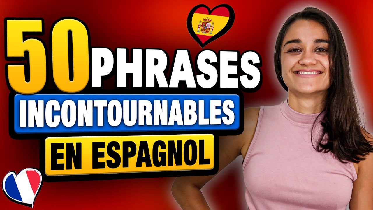 LES PHRASES UTILES qu'il faut connaître en ESPAGNOL !