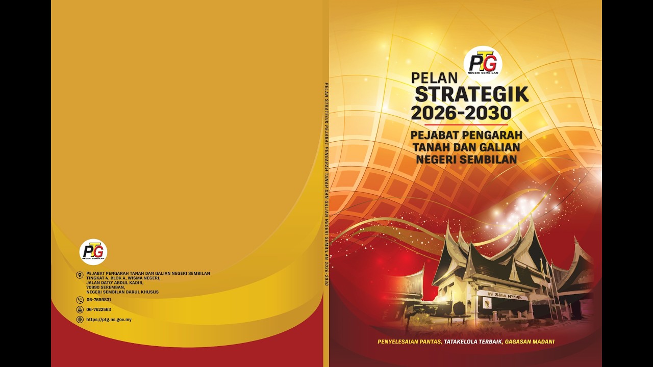 Montaj Pelan Strategik Pejabat Pengarah Tanah dan Galian Negeri Sembilan Tahun 2026-2030