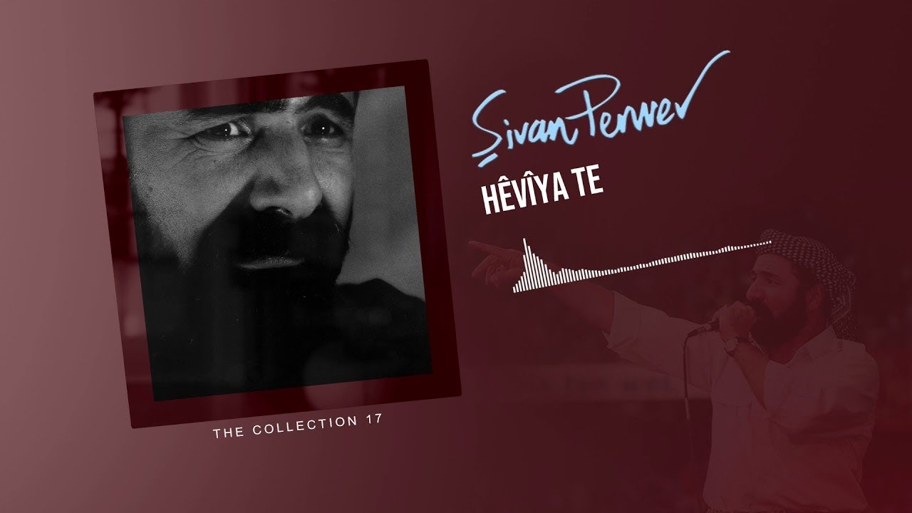Day&icirc;k - Şivan Perwer - (The Collection 17 - 1999)