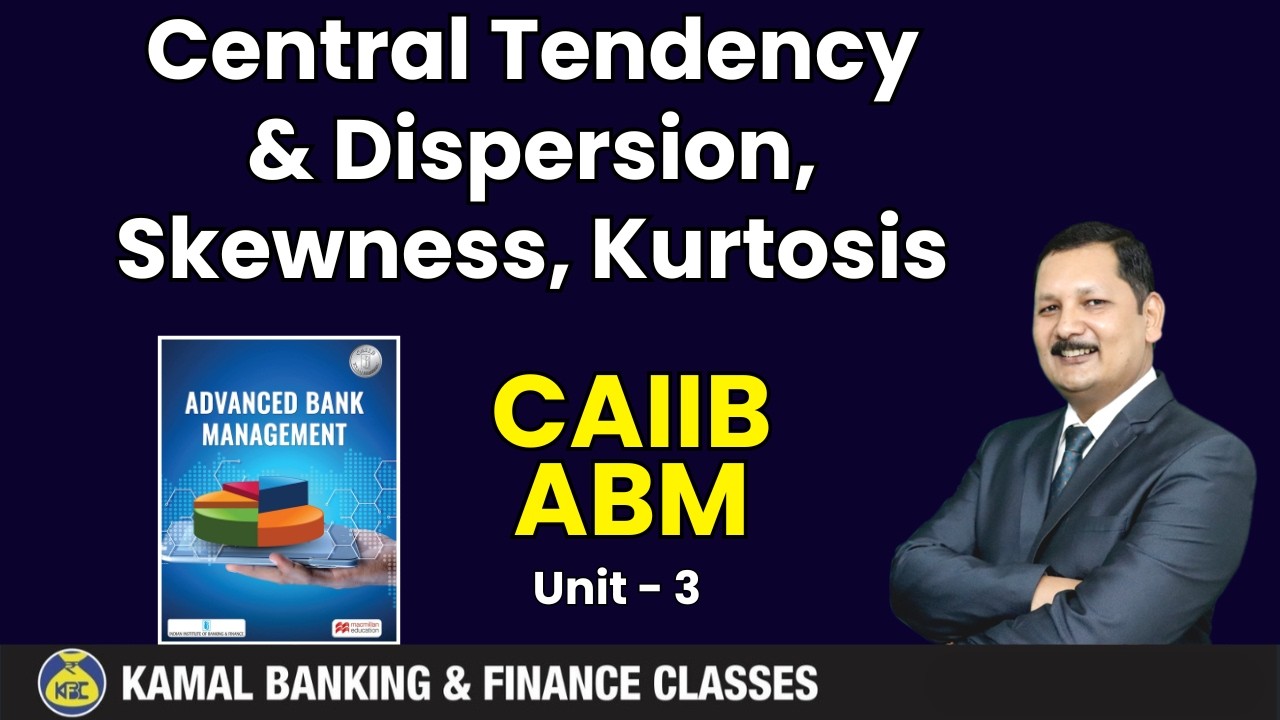 ABM -Unit 3.1 Central Tendency & Dispersion, Skewness by Kamal Sir #4231 || 16 FEB 2026 at 08:30 PM