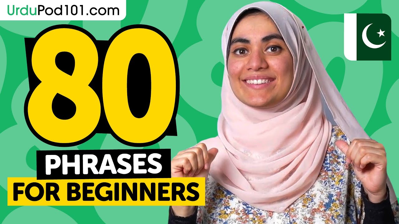 80 Phrases Every Urdu Beginner Must-Know