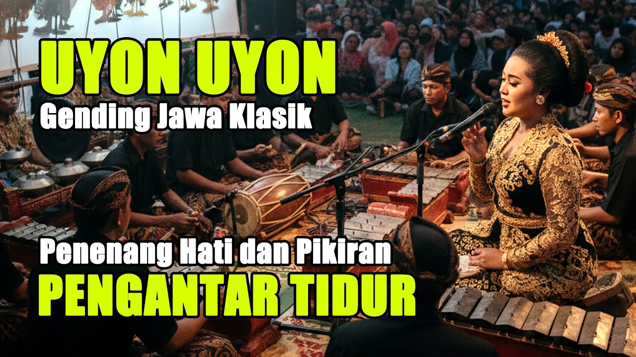 Uyon Uyon Palaran Klasik Paling Nyamleng 2026 - Gending Jawa Lawas Kagem Hajatan