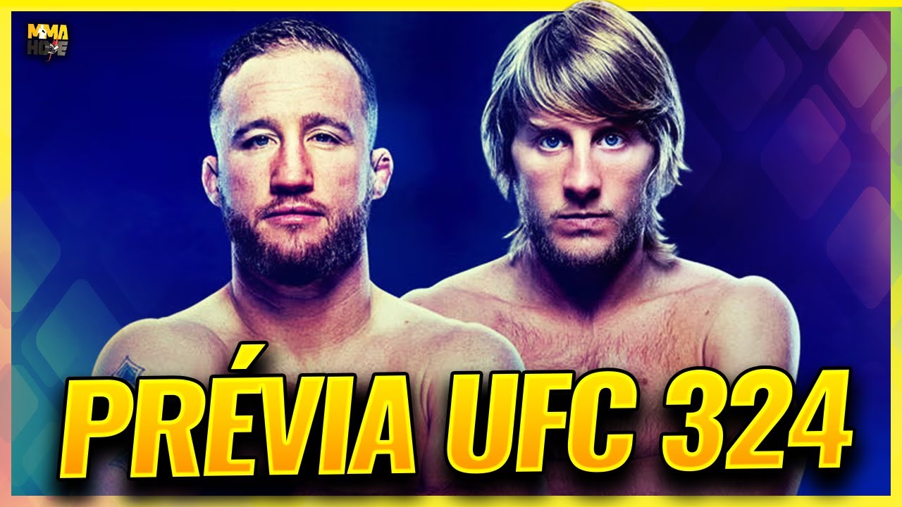PRÉVIA #UFC324 | JUSTIN GAETHJE NÃO É ZEBRA!