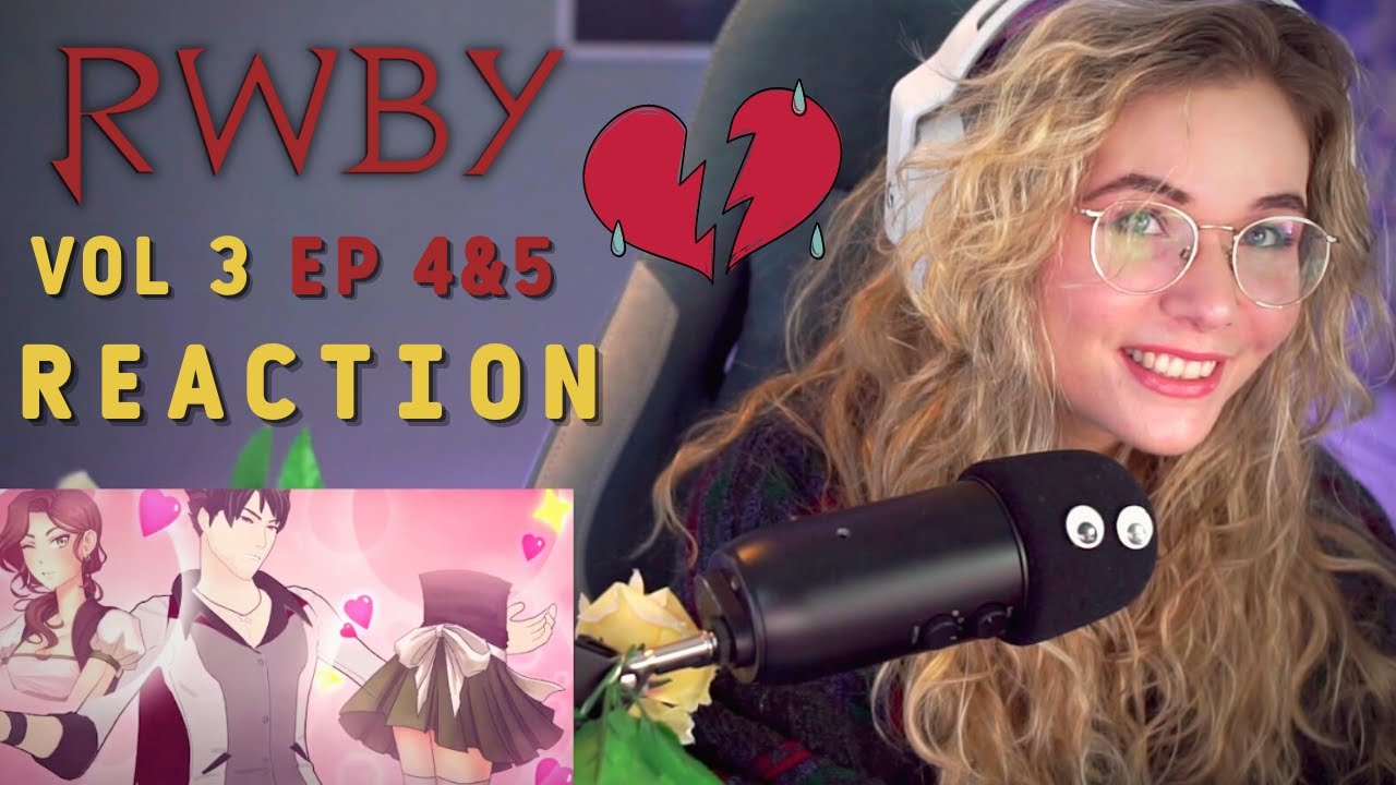 QROW Is A Bad Boy  | REACTING TO RWBY VOLUME 3 CHAPTER 4 & 5