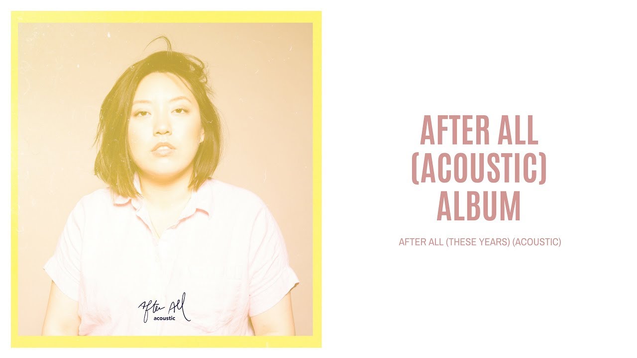 Jennifer Chung - After All (These Years) (Acoustic) Audio