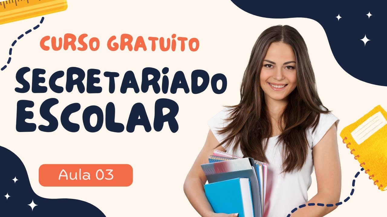 📚 Curso de Secretariado Escolar Gratuito | Formação Completa com UNOVA CURSO 📚 Aula  03