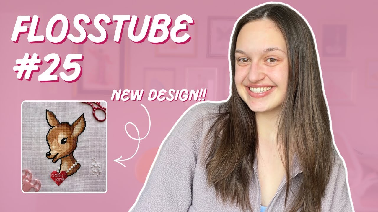 Flosstube 25 | Весенняя вышивка крестиком!