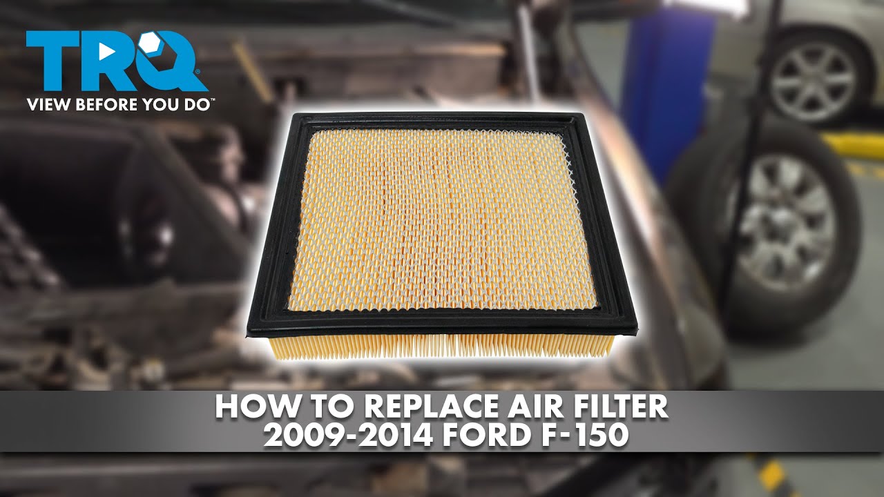 How to Replace Air Filter 2009-2014 Ford F-150