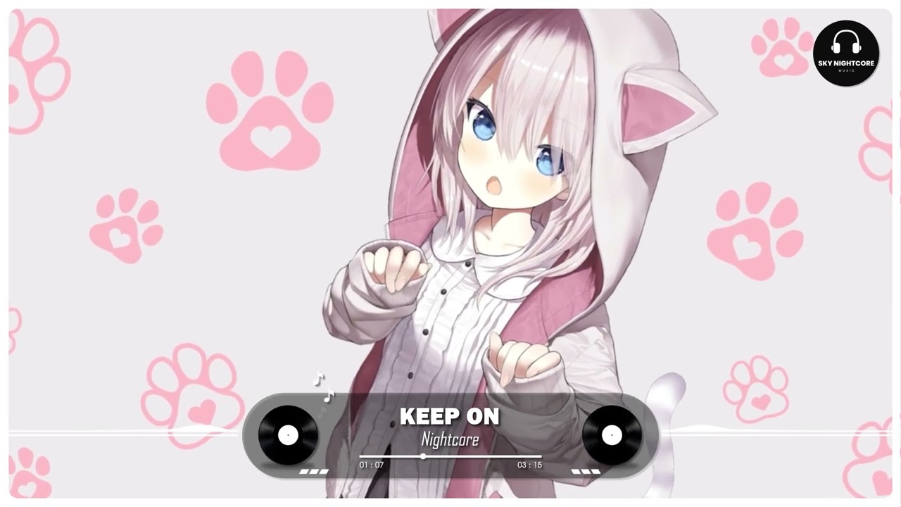 Nightcore - Keep On (Sasha Sloan)