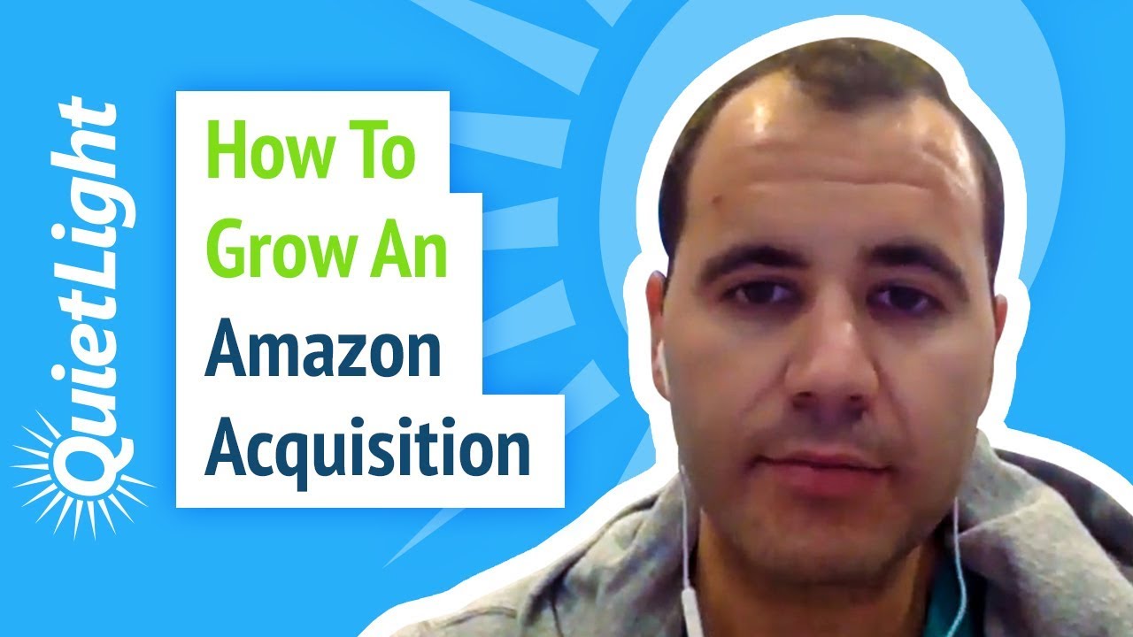How to Grow an Amazon Acquisition