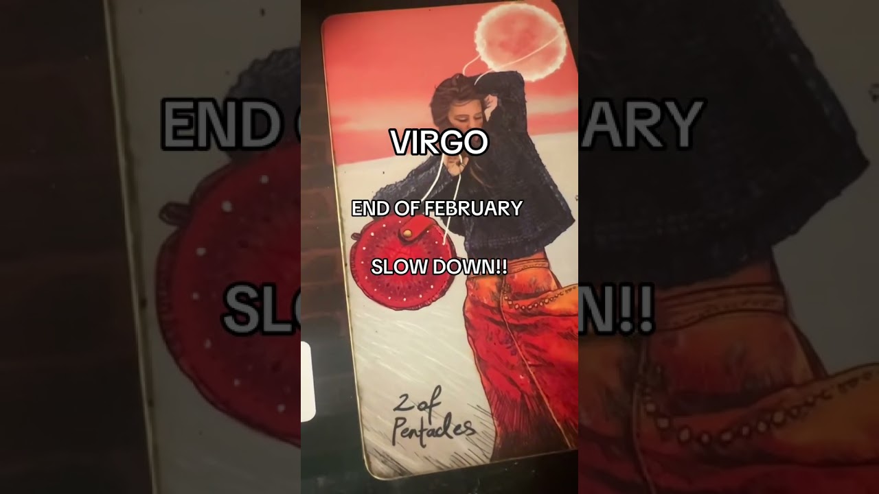 #VIRGO-SLOW DOWN!! WND OF FEBRUARY2026