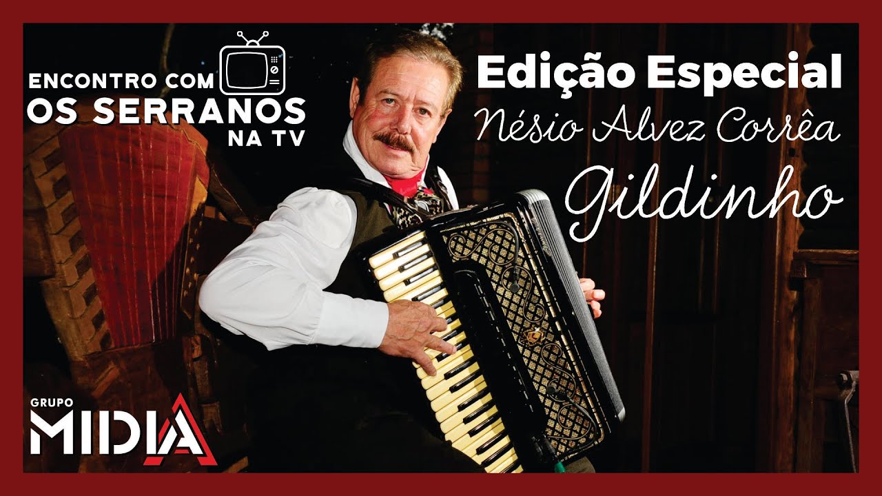 Edição Especial Gildinho Os Monarcas  - Programa Encontro Com Os Serranos na TV