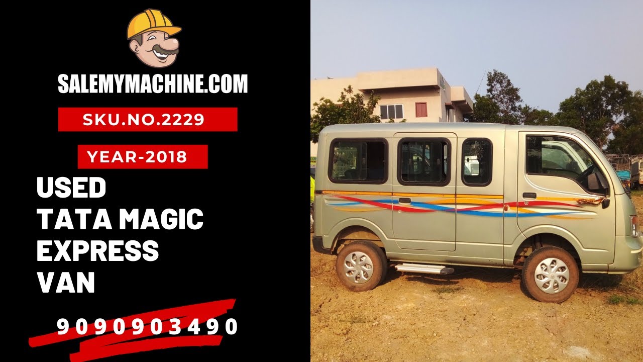 USED VAN FOR SALE l USED TATA MAGIC EXPRESS VAN FOR SALE l SALEMYMACHINE