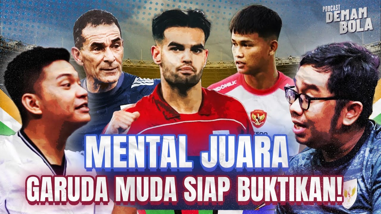ALL EYES ON GERALD VANENBURG! Persiapan Dan Rencana Untuk Timnas Di AFF U-23 | DEMAM BOLA PODCAST