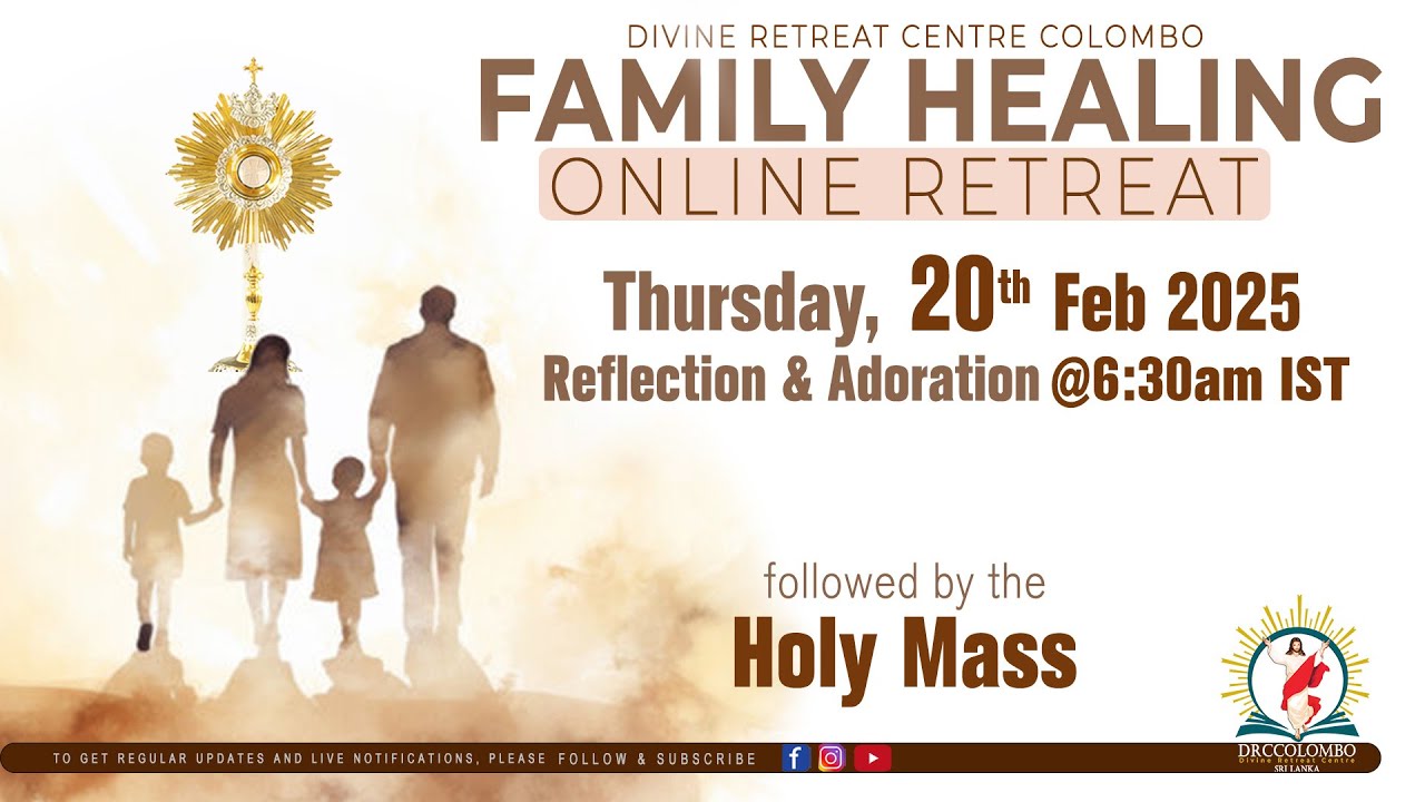 (LIVE) Family Healing Online Retreat | Thursday | 20 February 2025 | DRCColombo