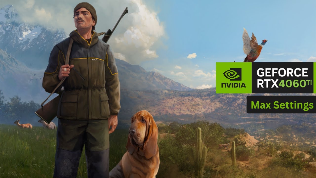 theHunter Call of the Wild™ PC Benchmark | RTX 4060 Ti + Intel Core Ultra i7 265K | 32GB DDR5