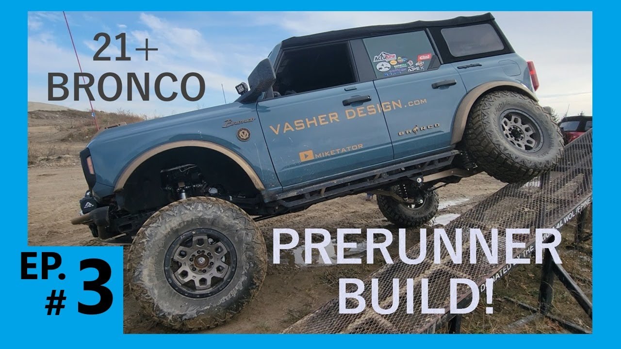 21+ Bronco Prerunner Build Ep3 #bronco #fordbronco #braptor #raptor #offroad #prerunner #4x4