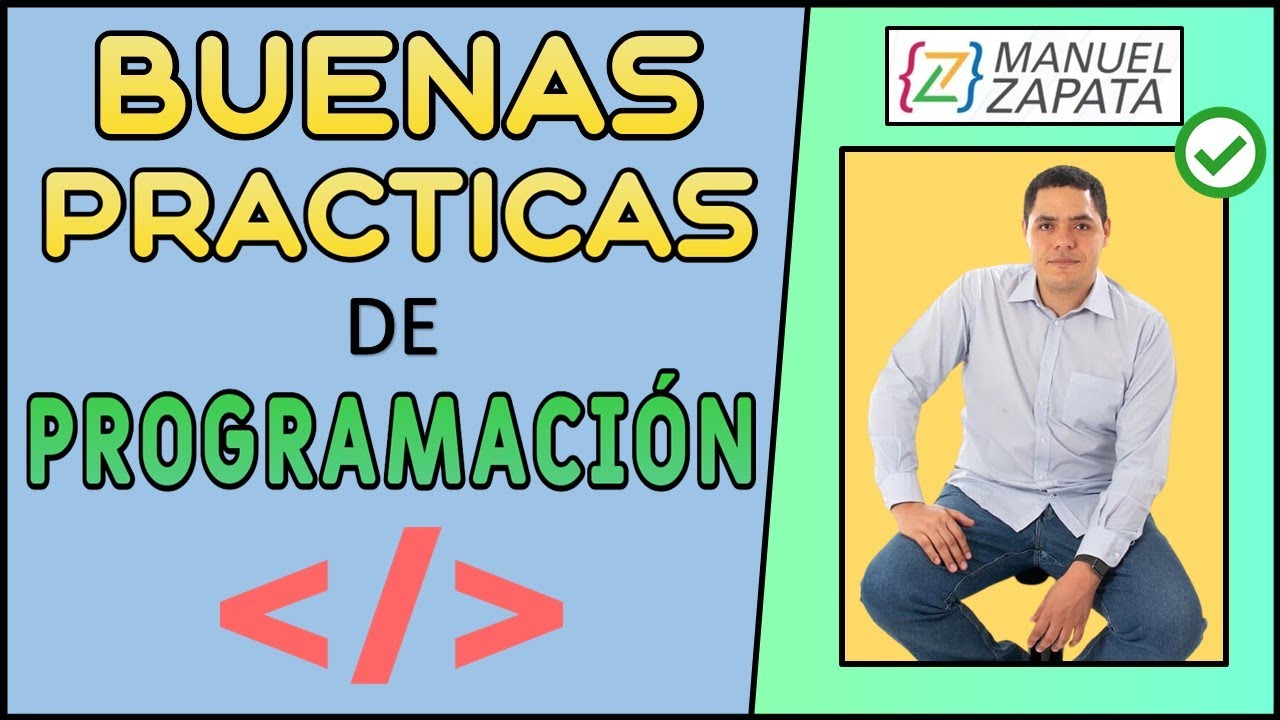 Buenas prácticas de programación, con @ManuelZapata  👨🏻‍💻 | Recomendaciones para codificación ✔