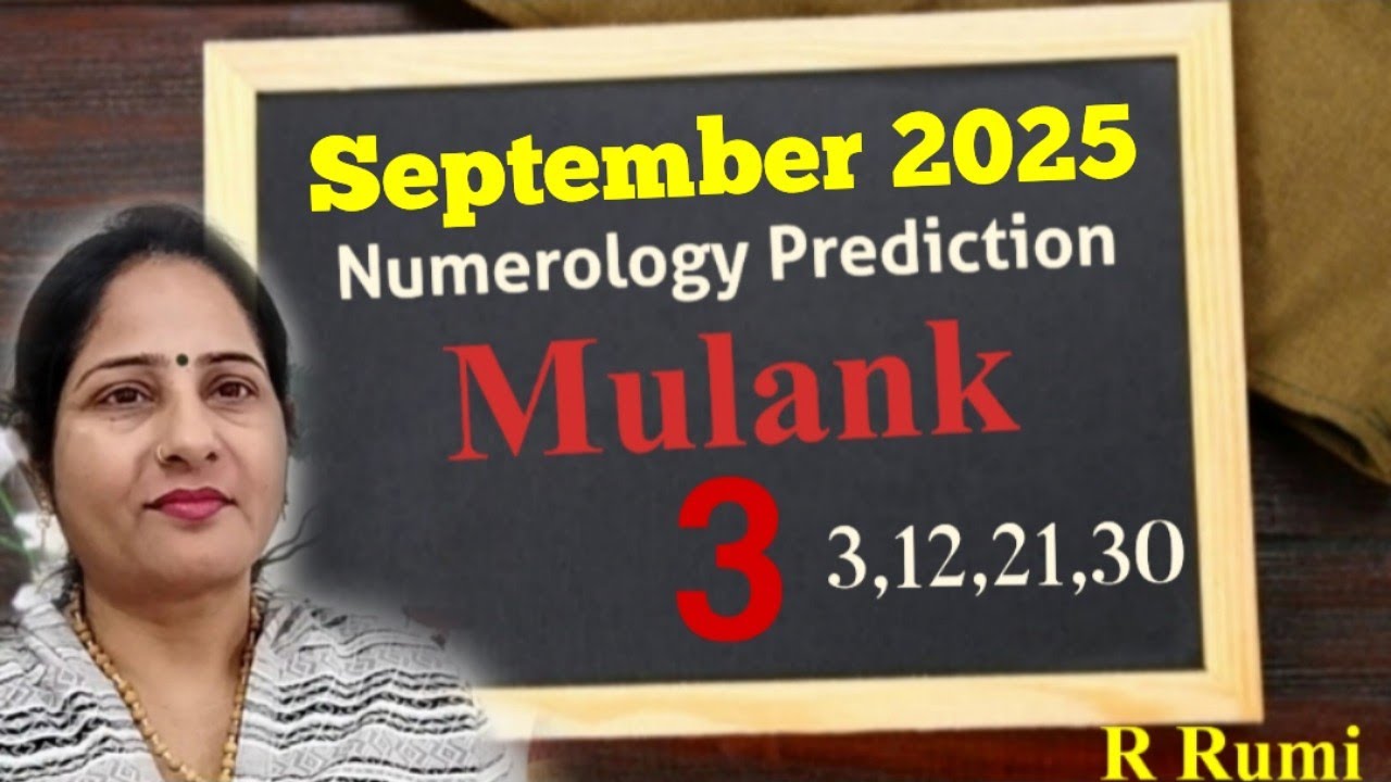 Mulank 3 September 2025 / Monthly Numerology Prediction / Sep. 2025 कैसा रहेगा Mulank 3 वालों के लिए