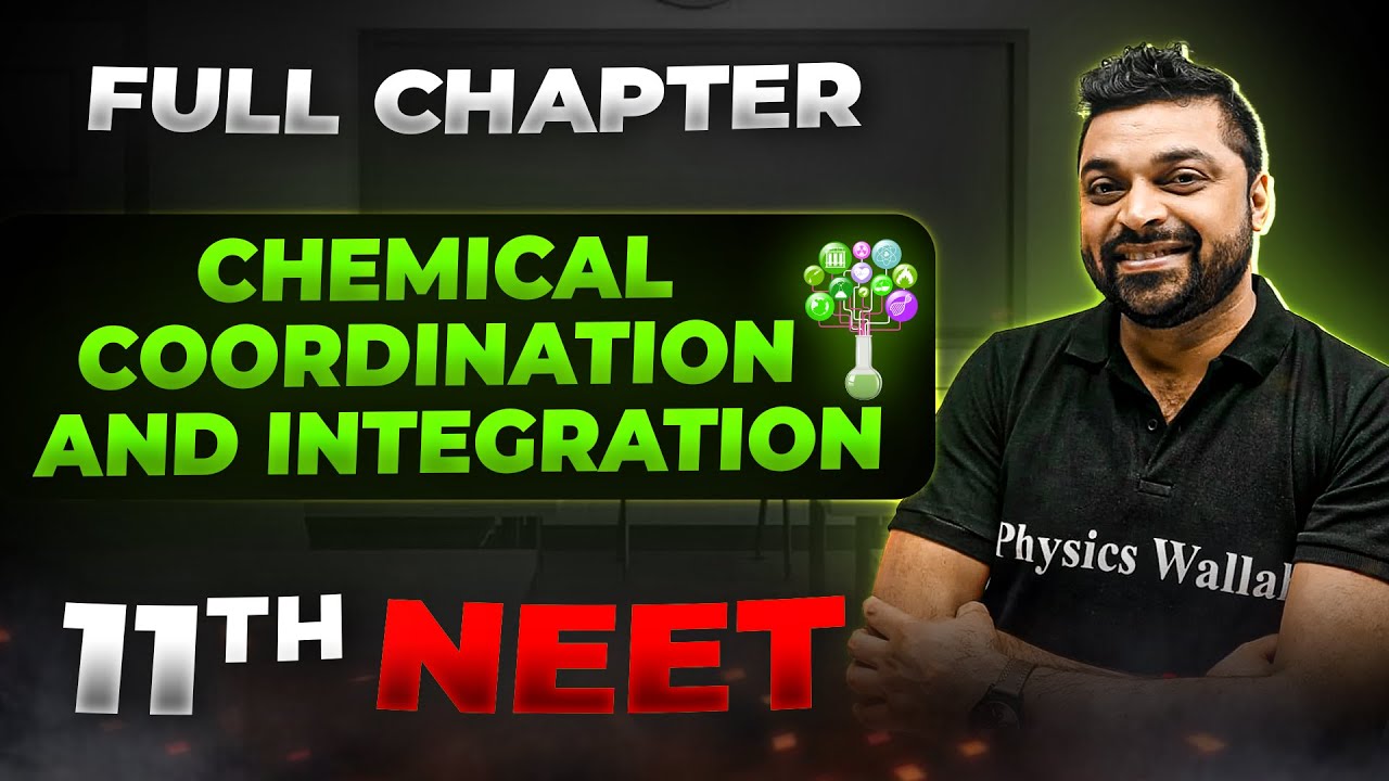 Chemical coordination and integration FULL CHAPTER | Class 11th Zoology | Arjuna NEET