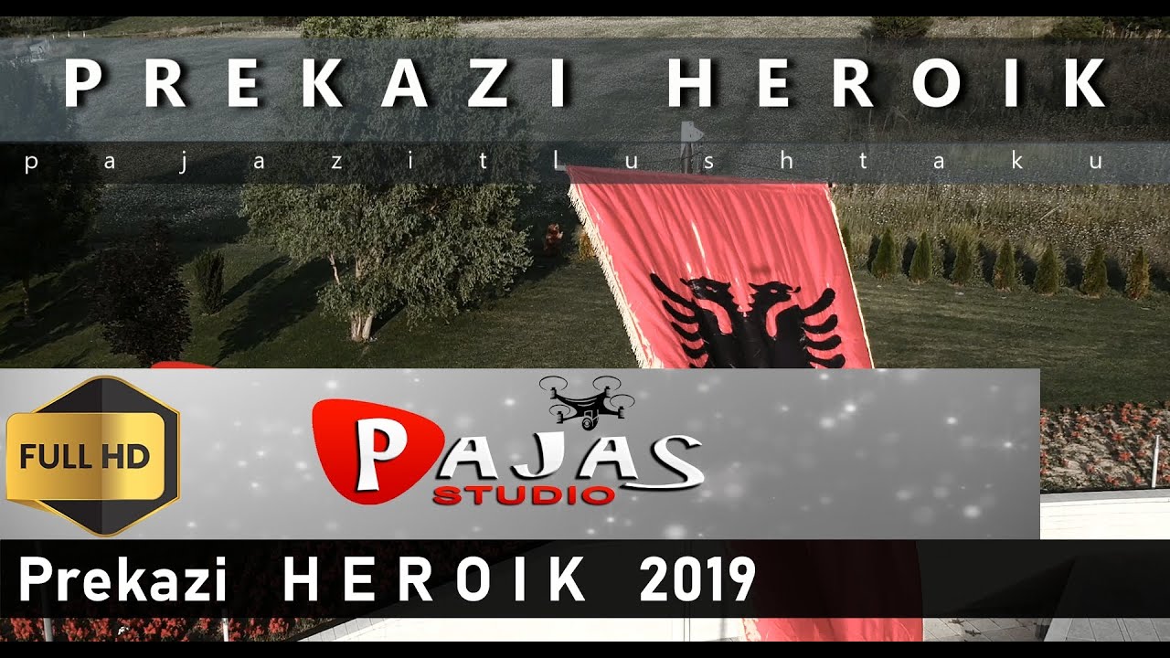PREKAZI HEROIK me Dron 2019 - FHD Video