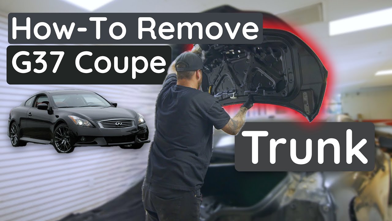 How to Remove G37 Coupe Trunk | Install |