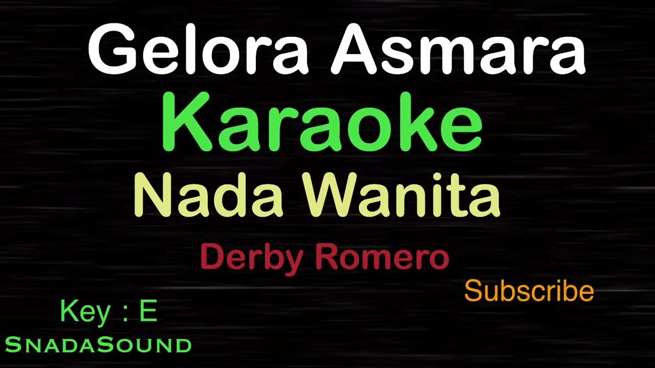 GELORA ASMARA-Derby Romero|KARAOKE NADA WANITA ​⁠ -Female-Cewek-Perempuan@UcokkuYasir