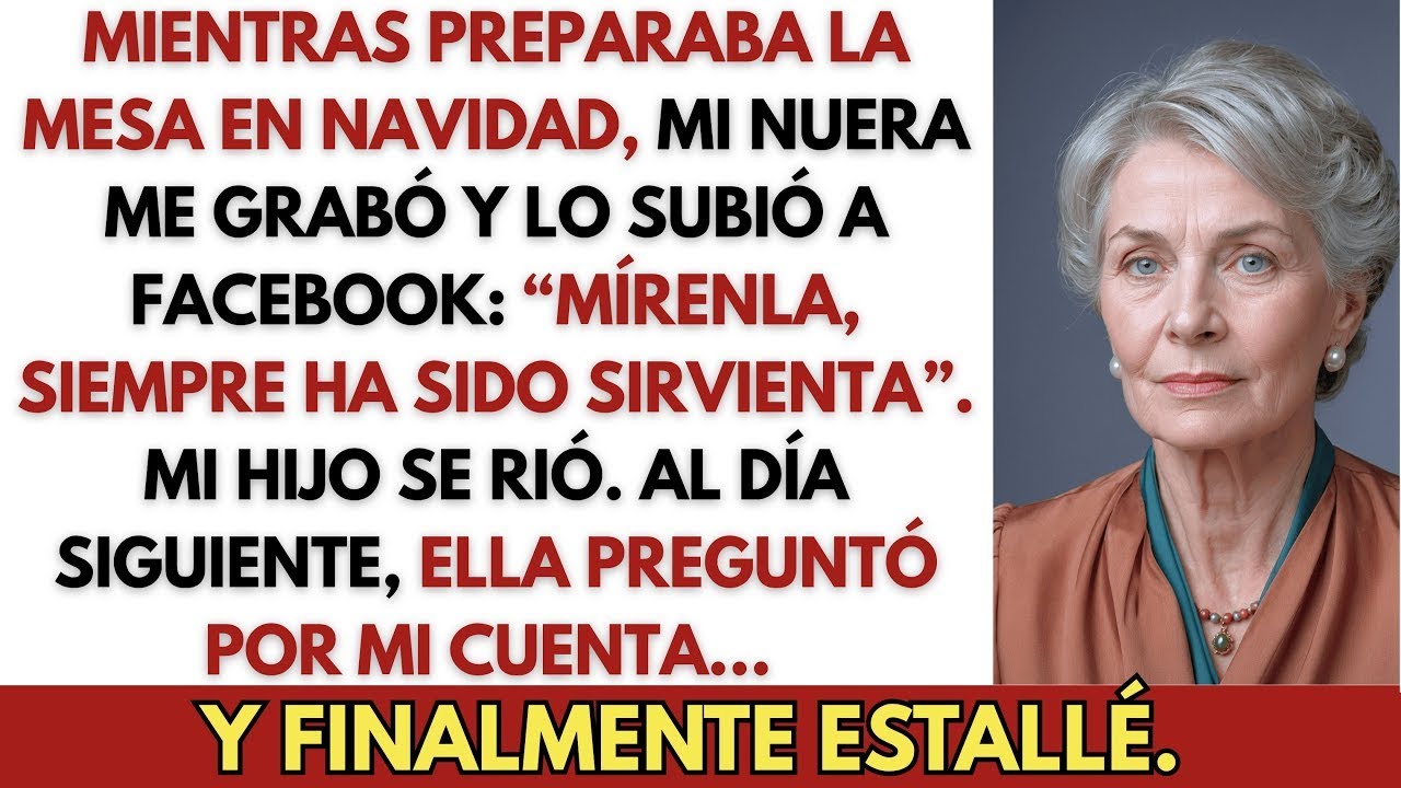 Mientras Preparaba la Mesa en Navidad, Mi Nuera Me Grabó y lo Subió a...