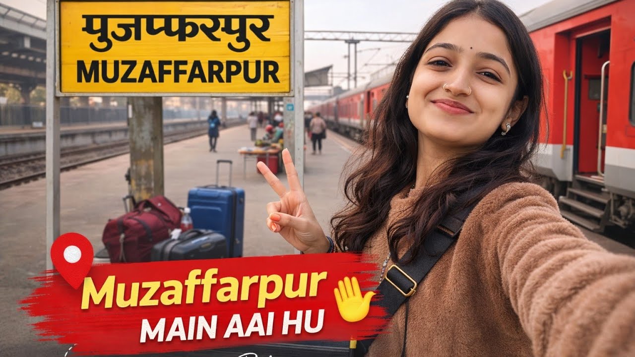Muzaffarpur Main Aai Hu 😍 | Assam Se Bihar Tak Ka Safar | Train Vlog 🚆
