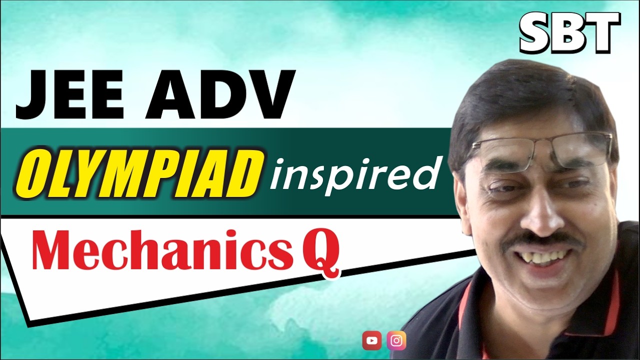 Tricky problem for JEE ADVANCED by SBT | Olympiad inspired problem for JEE Advanced
