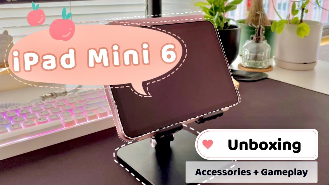 💕 iPad Mini 6 Aesthetic Unboxing and Accessories // ASMR Sounds // Gameplay