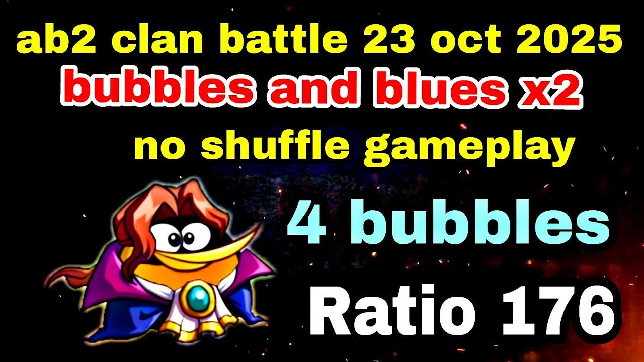 Angry birds 2 clan battle 23 oct 2025 no shuffle gameplay 4 bubbles Ratio 176 #ab2 clan battle today